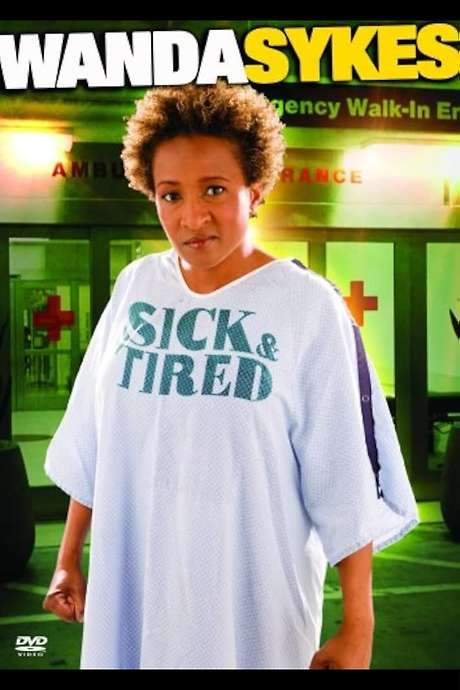 Wanda Sykes: Sick and Tired